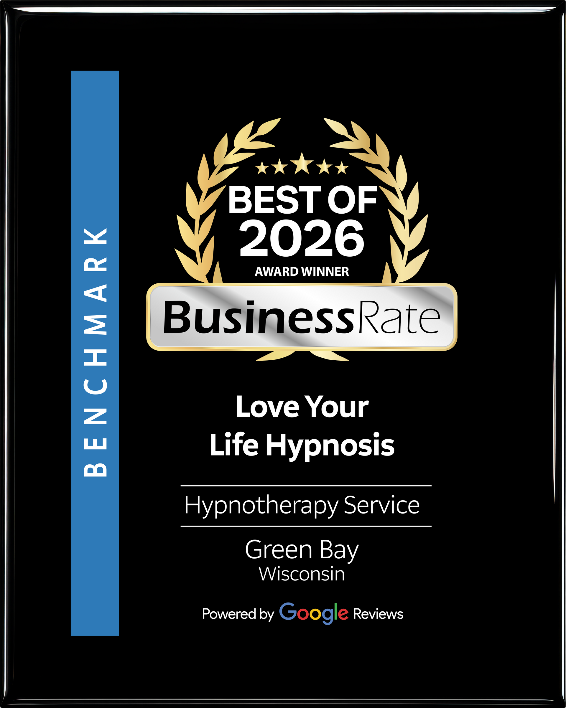 Black award plaque with blue side stripe, gold laurel, and text for Best of 2026 BusinessRate and Love Your Life Hypnosis.